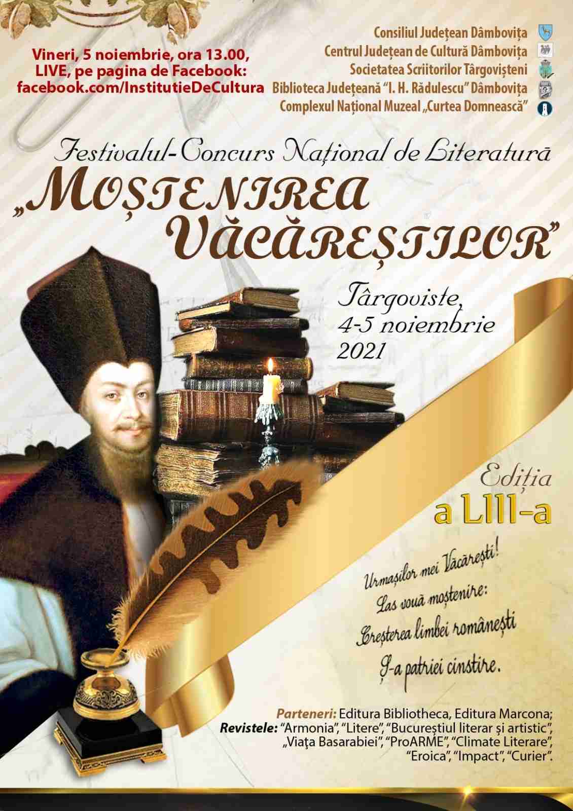  Anul acesta Festivalul-Concurs de Literatură „Moştenirea Văcăreştilor” se desfășoară online